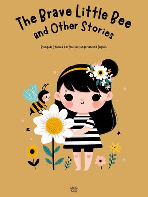 cover image of The Brave Little Bee and Other Stories